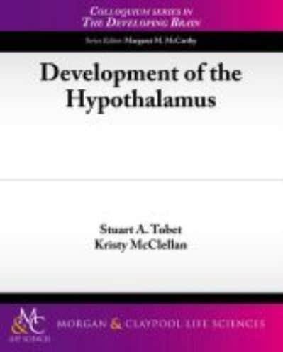 Development of the Hypothalamus