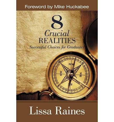 8 Crucial Realities