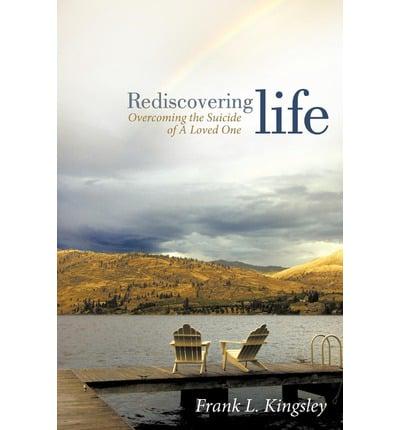 Rediscovering Life