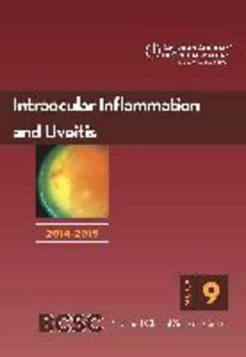 2014-2015 Basic and Clinical Science Course (BCSC) Section 9: Intraocular Inflammation and Uveitis