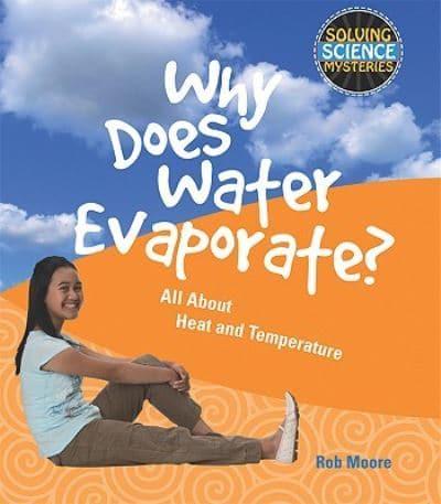 Why Does Water Evaporate?