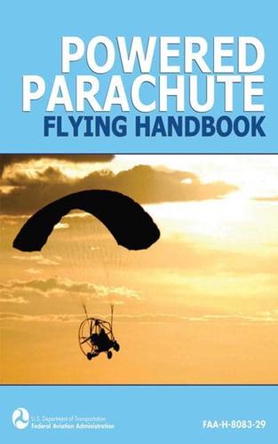 Powered Parachute Flying Handbook