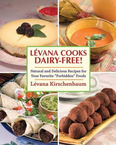 Levana Cooks Dairy-Free