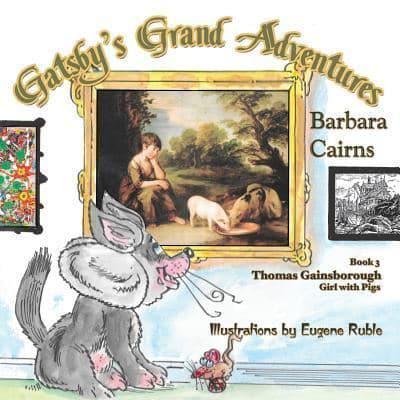 Gatsby's Grand Adventures Book 3 Girl With Pigs