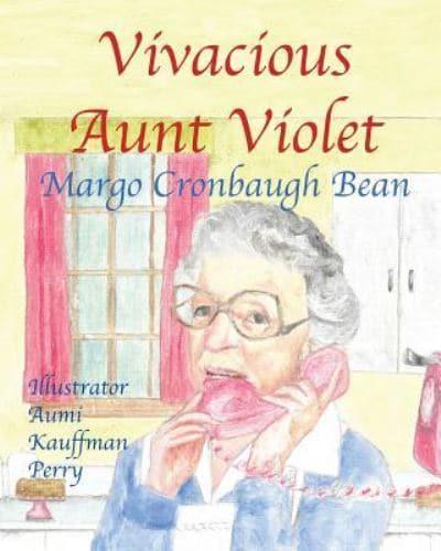 Vivacious Aunt Violet