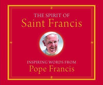 The Spirit of Saint Francis