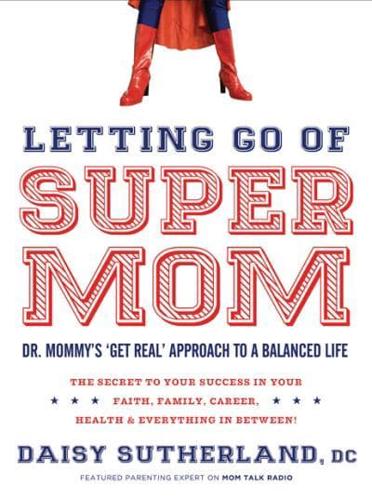 Letting Go of Supermom