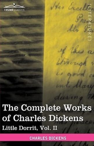 The Complete Works of Charles Dickens (in 30 Volumes, Illustrated): Little Dorrit, Vol. II