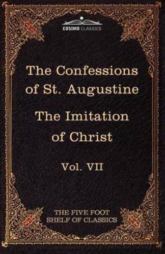 The Confessions of St. Augustine & the Imitation of Christ by Thomas Kempis: The Five Foot Shelf of Classics, Vol. VII (in 51 Volumes)
