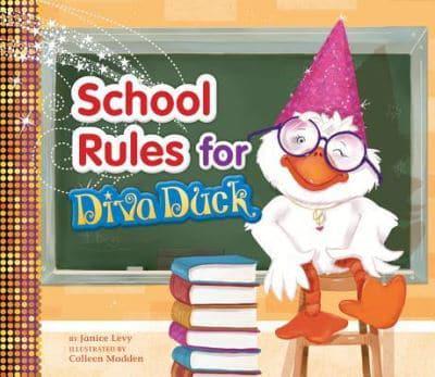 School Rules for Diva Duck