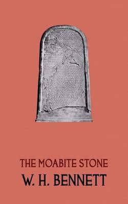 Moabite Stone (Facsimile Reprint)