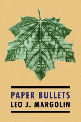 Paper Bullets