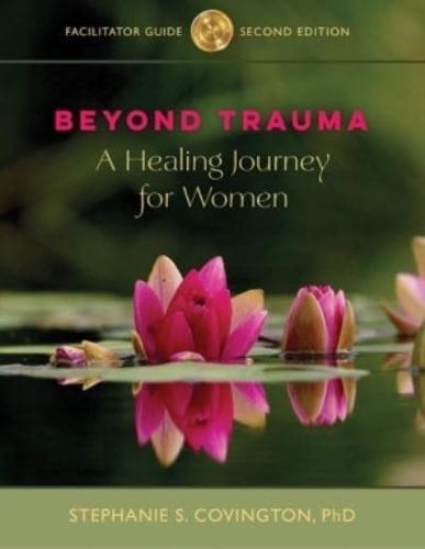 Beyond Trauma. Facilitator Guide