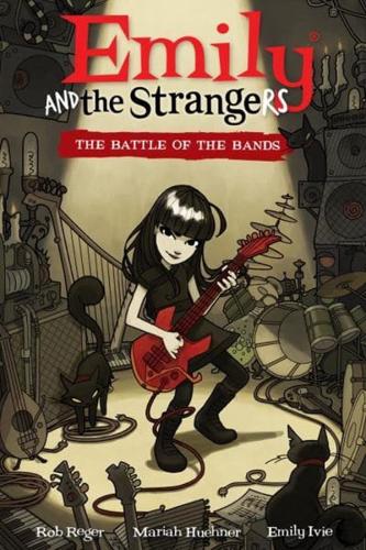 Emily and the Strangers. Volume 1