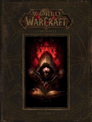 World of Warcraft. Chronicle Volume 1