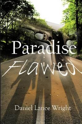 Paradise Flawed