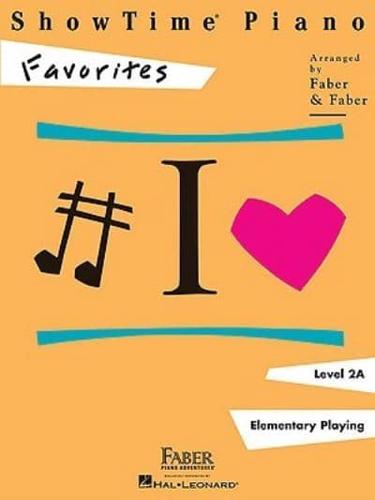 Showtime Piano Favorites Level 2A (Arr Faber Nancy & Randall) Piano Bk