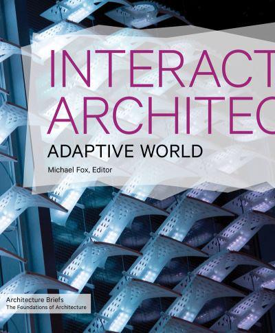 Interactive Architecture