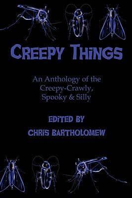 Creepy Things