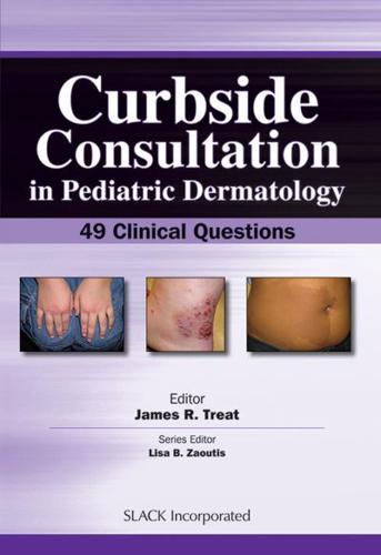 Curbside Consultation in Pediatric Dermatology
