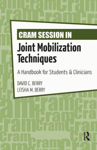 Cram Session in Joint Mobilization Techniques