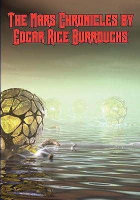 The Mars Chronicles by Edgar Rice Burroughs