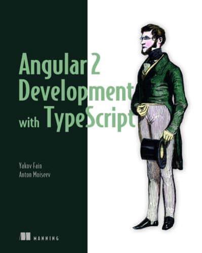 Angular 2 Development With TypeScript