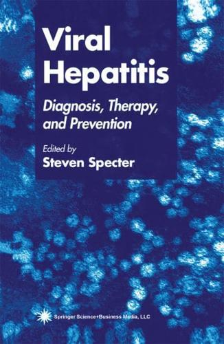 Viral Hepatitis: Diagnosis, Therapy, and Prevention