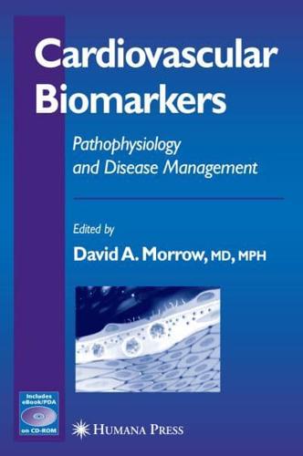 Cardiovascular Biomarkers : Pathophysiology and Disease Management