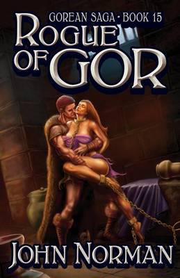 Rogue of Gor (Gorean Saga, Book 15) - Special Edition