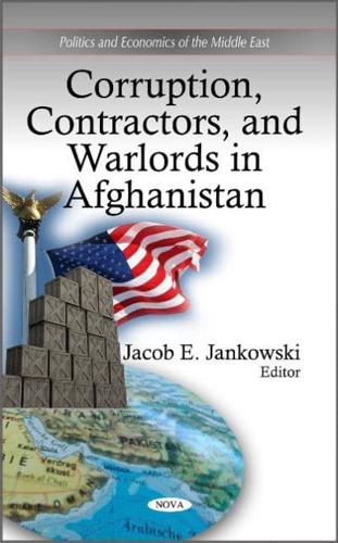 Corruption, Contractors, and Warlords in Afghanistan
