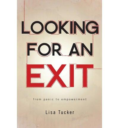 Looking for an Exit: From Panic to Empowerment