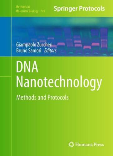 DNA Nanotechnology : Methods and Protocols