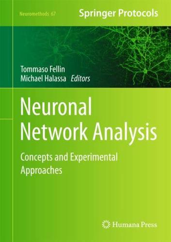 Neuronal Network Analysis: Concepts and Experimental Approaches