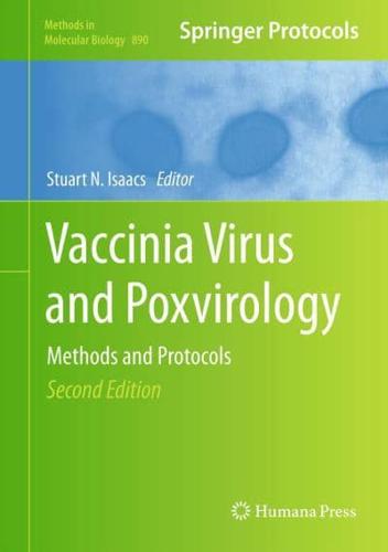 Vaccinia Virus and Poxvirology : Methods and Protocols
