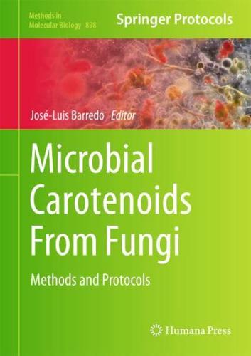 Microbial Carotenoids From Fungi : Methods and Protocols