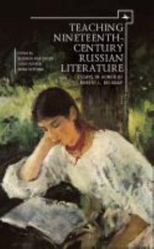 Teaching Nineteenth-Century Russian Literature