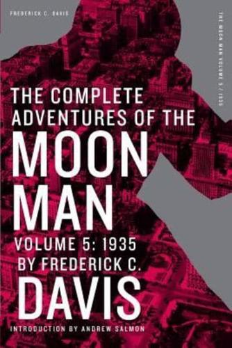 The Complete Adventures of the Moon Man, Volume 5