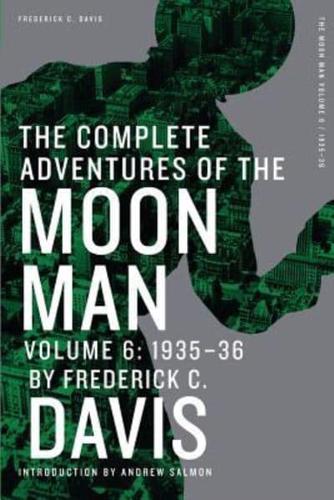 The Complete Adventures of the Moon Man, Volume 6