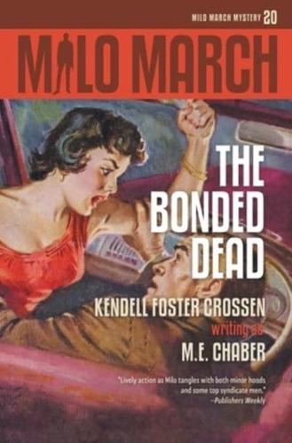 Milo March #20: The Bonded Dead
