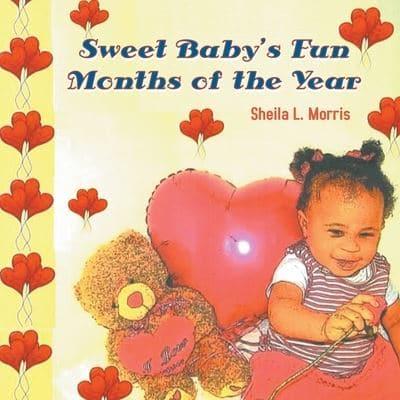 Sweet Baby's Fun Months of the Year