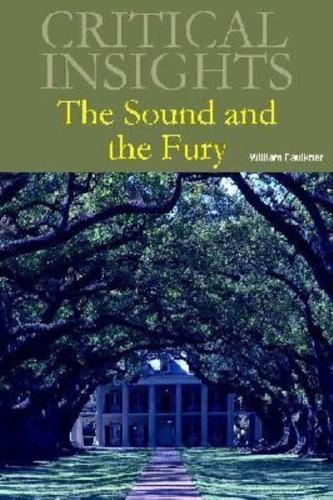 The Sound and the Fury, by William Faulkner