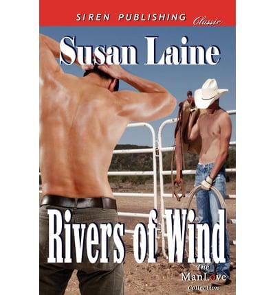 Rivers of Wind (Siren Publishing Classic Manlove)