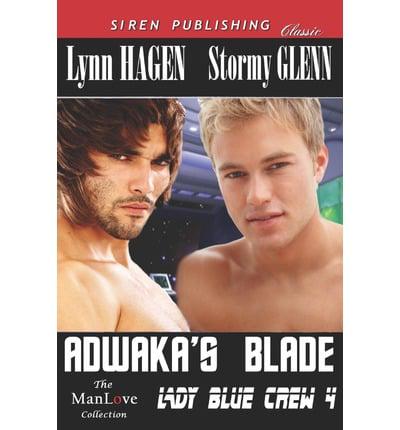 Adwaka's Blade [Lady Blue Crew 4] (Siren Publishing Classic Manlove)