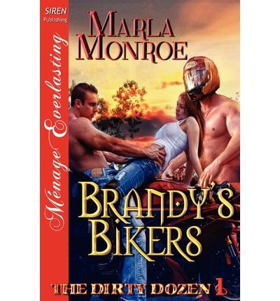 Brandy's Bikers [The Dirty Dozen 1] (Siren Publishing Menage Everlasting)