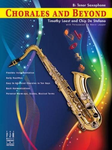 Chorales and Beyond-BB Tenor Sax