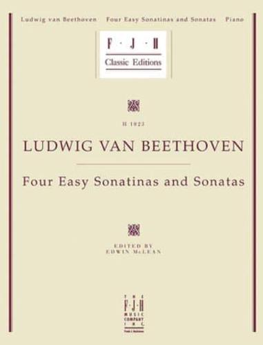 Beethoven -- Four Easy Sonatinas and Sonatas