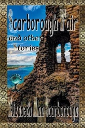 Scarborough Fair: And Other Stories