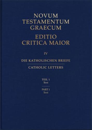 Novum Testamentum Graecum: Catholic Letters Part 1: Text (Hardcover)
