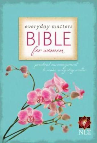 Everyday Matters Bible for Women-NLT